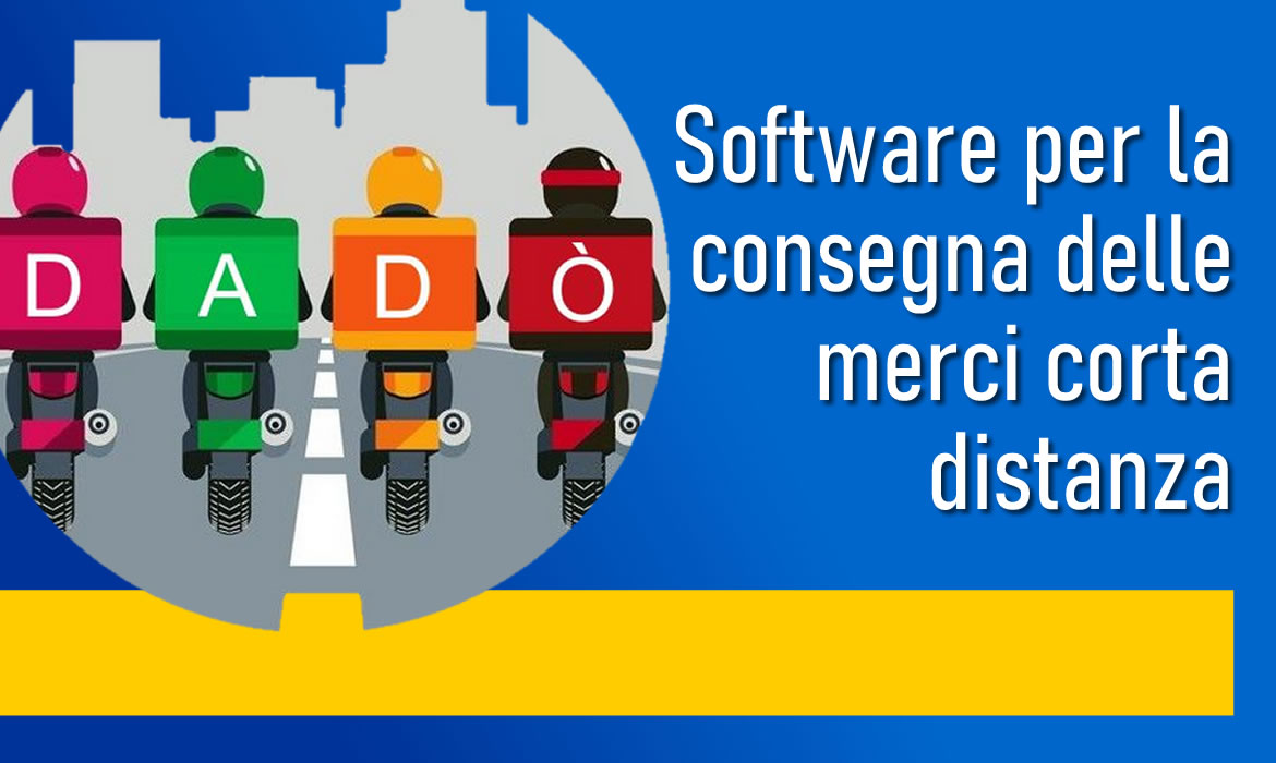 DADO - software processi del Delivery consegna merci corta distanza